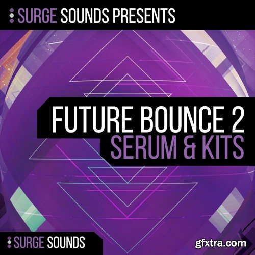 Surge Sounds Future Bounce 2 WAV MiDi XFER RECORDS SERUM-DISCOVER