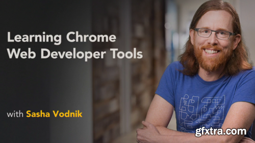 Lynda - Learning Chrome Web Developer Tools (2020 Rev)