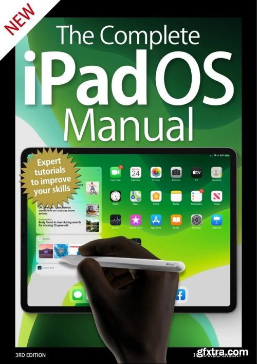 The Complete iPadOS Manual - 3rd Edition 2020