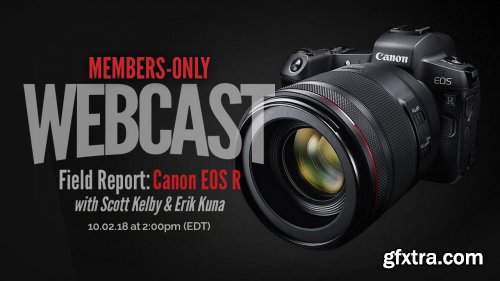 KelbyOne - Field Report: Canon EOS R