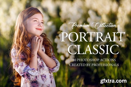CreativeMarket - Classic Portrait Photoshop Actions 3545232