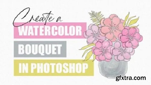 Create a Watercolor Bouquet in Photoshop