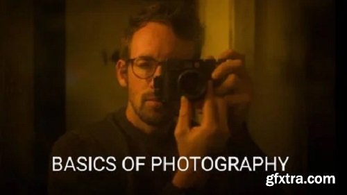 Basic of Photography | Photography Tutorial