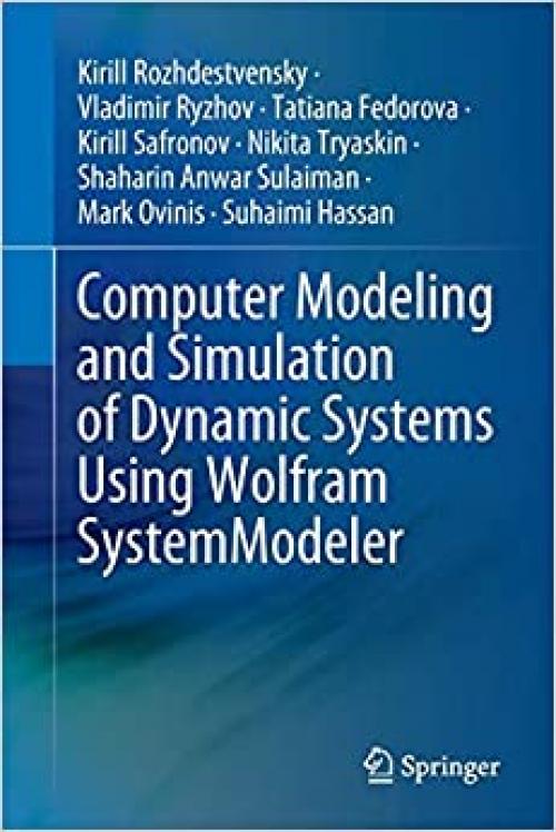 Computer Modeling and Simulation of Dynamic Systems Using Wolfram SystemModeler