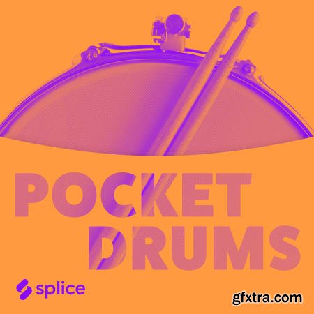 Splice Originals Pocket Drums with Corey Fonville WAV