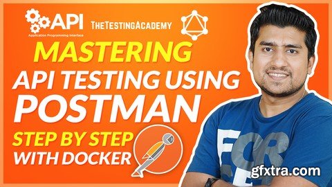 API Testing using POSTMAN - Complete Course[With Docker]