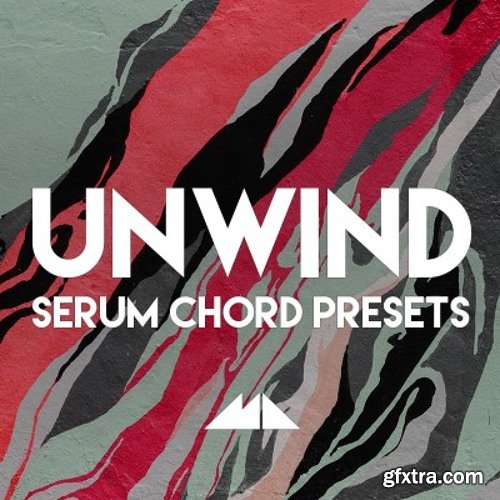 ModeAudio Unwind For XFER RECORDS SERUM-DISCOVER
