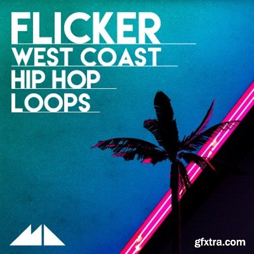ModeAudio Flicker (West Coast Hip Hop Loops) WAV MiDi-DISCOVER