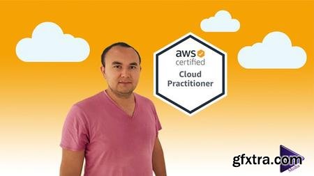 AWS Certified Cloud Practitioner From Scratch 2020