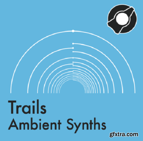 Reverb Machine Trails Ambient Synths MULTiFORMAT-DECiBEL