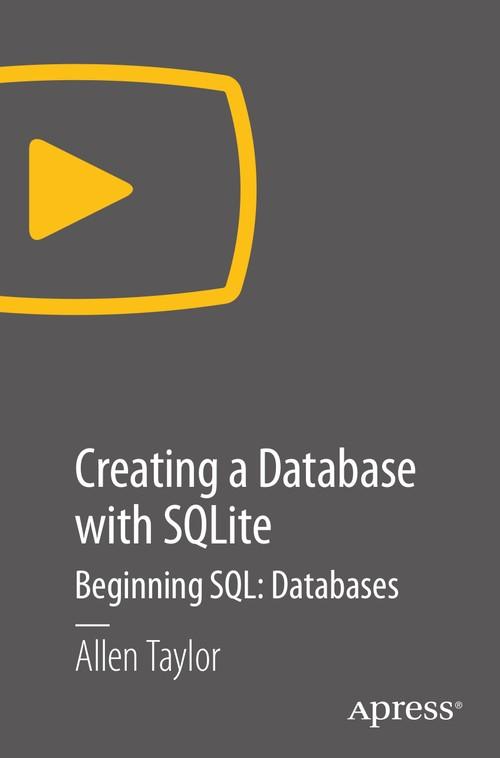 Oreilly - Creating a Database with SQLite