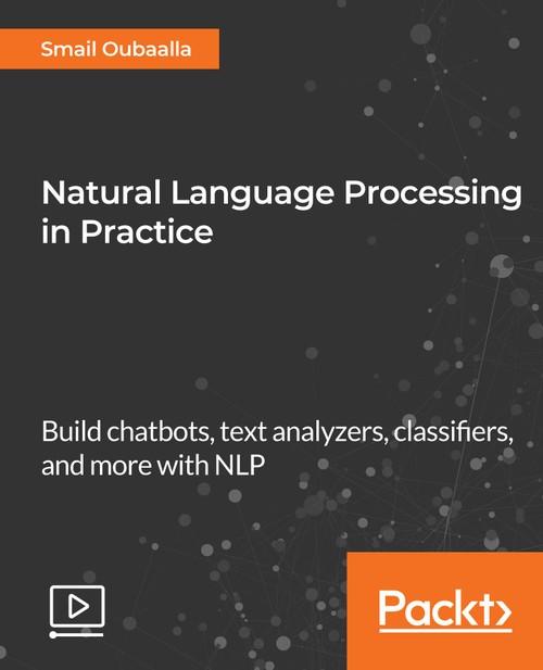 Oreilly - Natural Language Processing in Practice