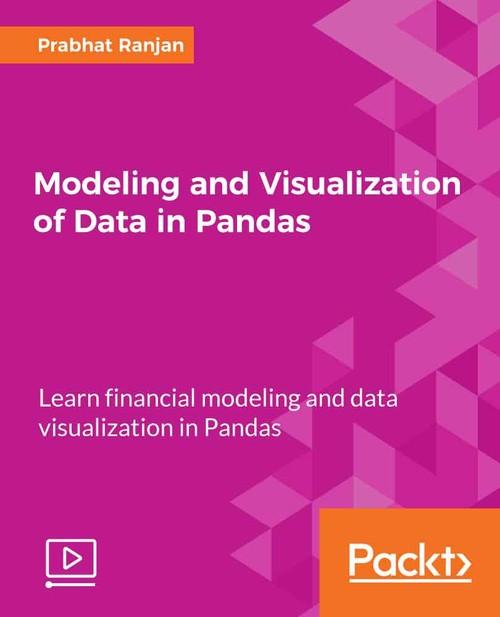 Oreilly - Modeling and Visualization of Data in Pandas
