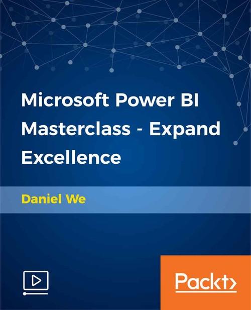 Oreilly - Microsoft Power BI Masterclass - Expand Excellence