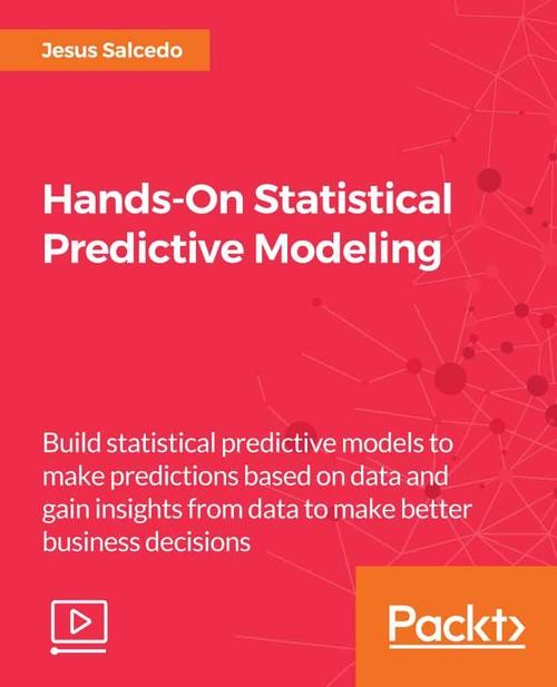 Oreilly - Hands-On Statistical Predictive Modeling