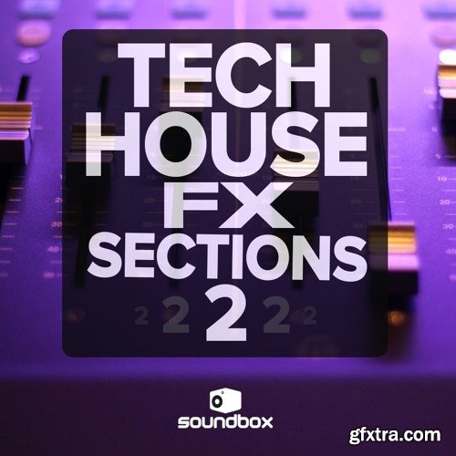 Soundbox Tech House Fx Sections 2 WAV