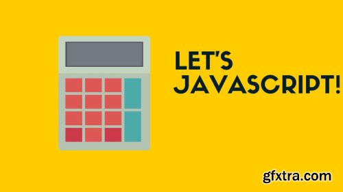 Let\'s JavaScript! Newbie Friendly: Part 1