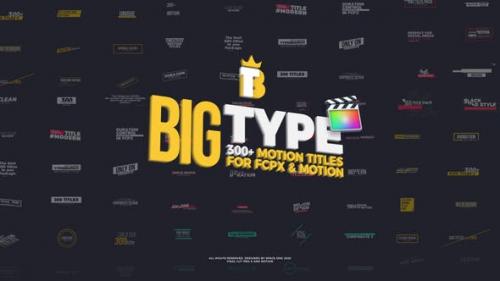 Videohive - Big Type | 300 titles for FCPX - 27096182