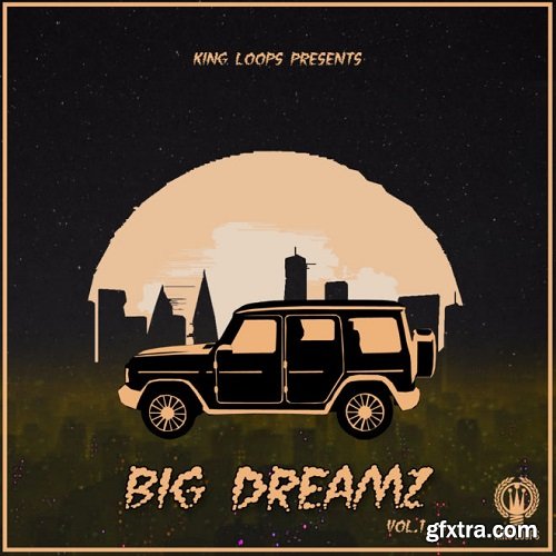 King Loops Big Dreamz Volume 1 WAV MiDi-DISCOVER