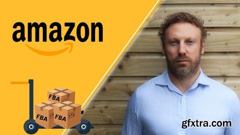 Amazon FBA Course 2020 - Expert Blueprint to Dominate Amazon