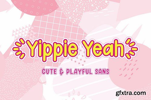 Yippie Yeah - Playful Sans