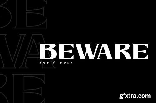 Beware - Modern Serif Font