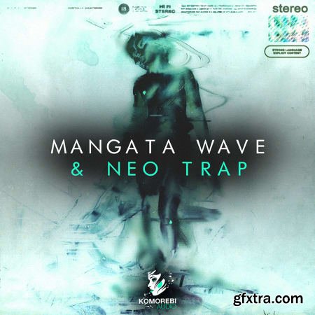 Komorebi Audio Mangata Wave & Neo Trap WAV