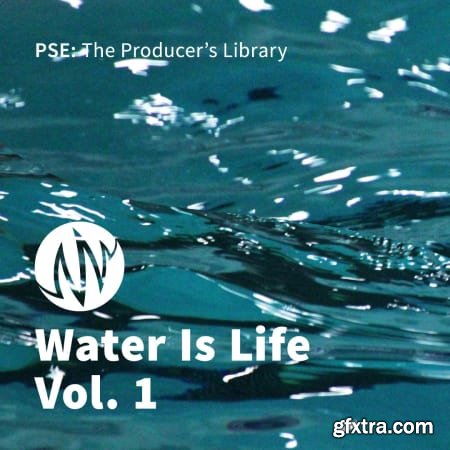 PSE: The Producer\'s Library Water Is Life Vol 1 WAV