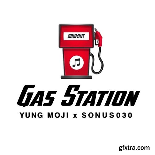 Sonus030 x Yung Moji Gas Station Drumkit WAV