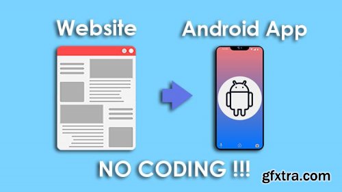 Convert your Website to an Android App with NO CODING