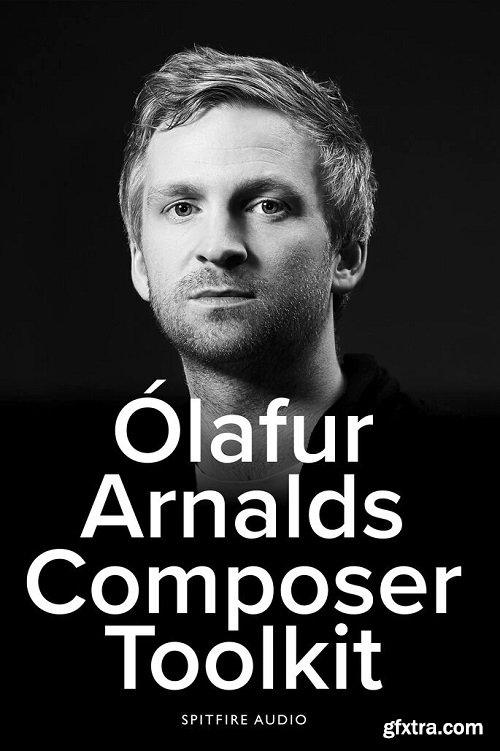 Spitfire Audio Olafur Arnalds Composer Toolkit v1.1.0 KONTAKT DVDR