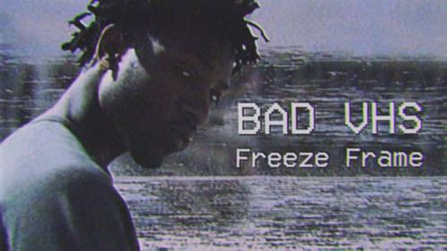 Videohive - Bad VHS Freeze Frame - 24619899