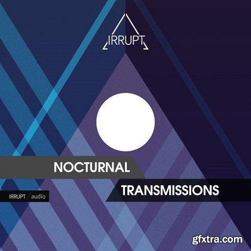 Irrupt Audio Nocturnal Transmissions WAV