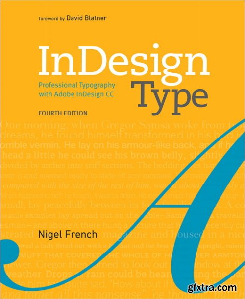 InDesign Type – Professional Typography with Adobe InDesign (4th Edition)