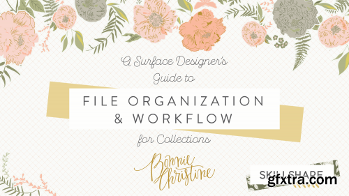 A Surface Designer\'s Guide to File Organization & Workflow Techniques