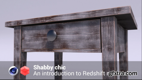 Shabby Chic: An introduction to Redshift materials