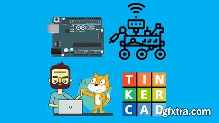 Learn Circuits with Tinkercad: Arduino based Robots Design (Updated)