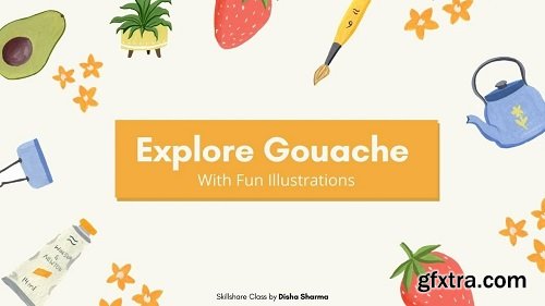 Explore Gouache with some Fun Illustrations - Get Inspired at Home