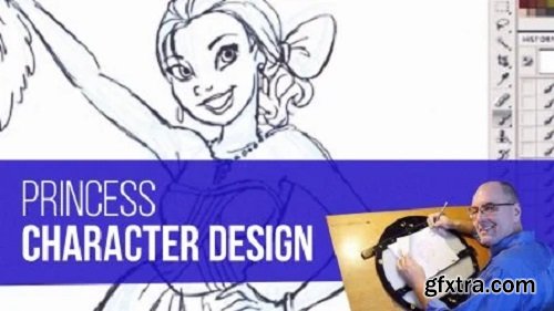 Character Design: Transform A Friend Into An Animated Princess with Tom Bancroft