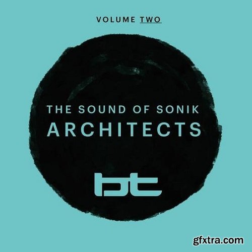 BT Sounds Of Sonik Architects Vol 2 WAV-DECiBEL