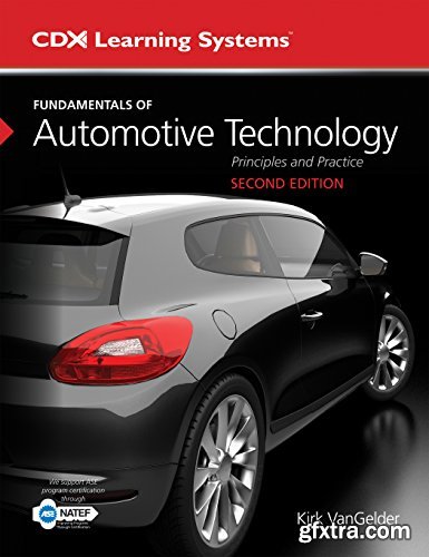 Fundamentals of Automotive Technology: Principles and Practice, 2nd Edition