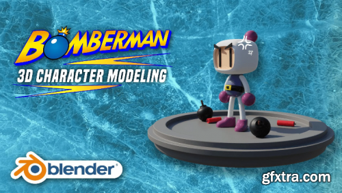 Let\'s Create A 3D Character Bomberman