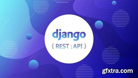 Master Django by Building Complete RESTful API Project