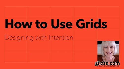 How to Use Grids: Designing with Intention