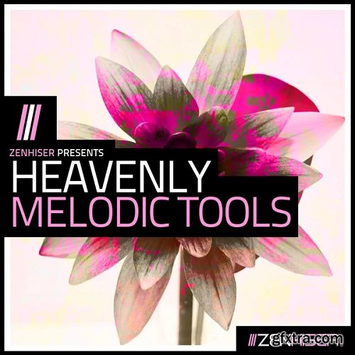 Zenhiser Heavenly Melodic Tools MULTiFORMAT-DECiBEL