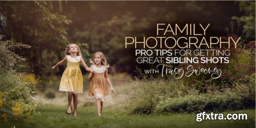 KelbyOne - Family Photography: Pro Tips for Getting Great Sibling Shots (Updated)
