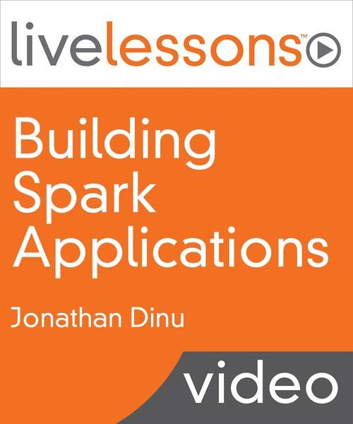 Oreilly - Building Spark Applications