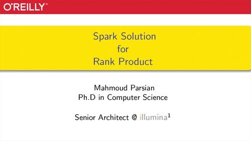 Oreilly - Apache Spark Solution for Rank Product