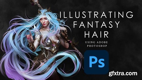 Hair Painting for Beginners: Fantasy Hair Illustration