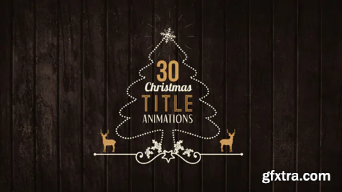Videohive 30 Christmas Title Animations 21095942